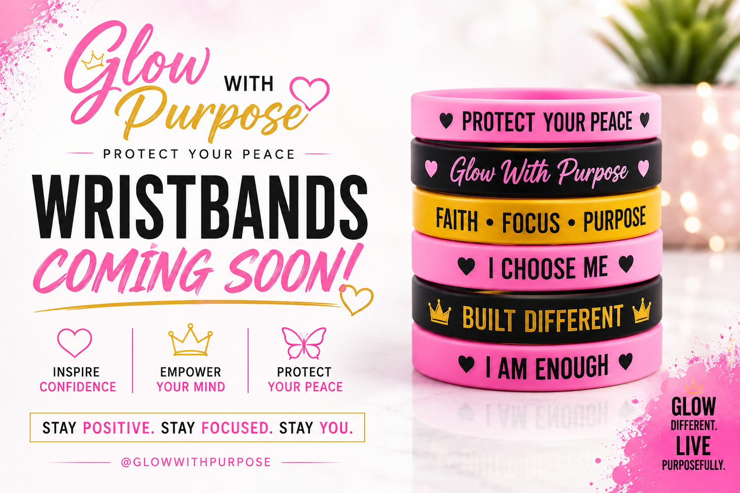 Glow With Purpose Wristbands-COMING SOON