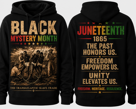 Black Mystery Month Juneteenth Hoodie-Black