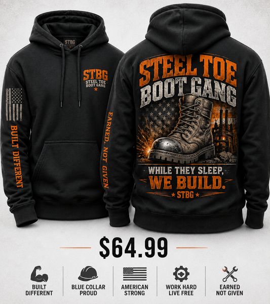 Steel Toe Boot Gang Collection-Hoodie/Built Different Edition